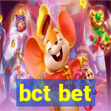 bct bet